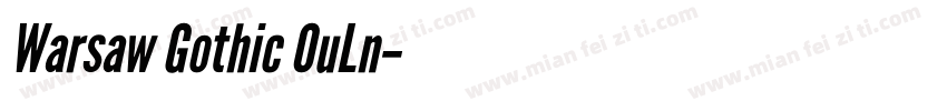Warsaw Gothic OuLn字体转换